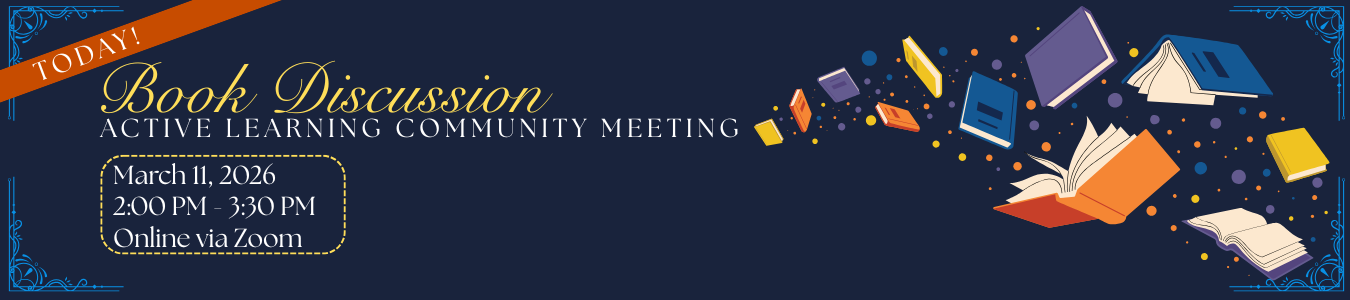 Book Discussion Active Learning Community Meeting. Today, March 11. Register now.