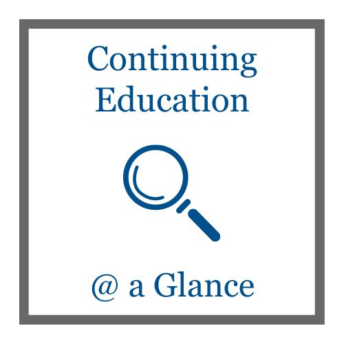 Continuing Education @ a Glance
